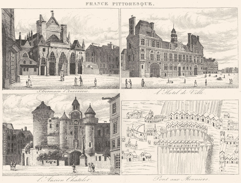 PARIS.S.Germain l'Auxerrois;L'Hotel Ville;L'Ancien Chatelet;Pont Meuniers 1835